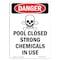 Signmission Safety Sign, OSHA Danger, 14" Height, Pool Closed Strong, Portrait OS-DS-D-1014-V-1626 - alternate 1